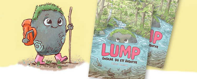 Omslag boken "Lump önskar sig ett äventyr". Stenen lump är en tecknad figur med vandringsstav ryggsäck och rosa stövlar. Foto: Oskar Jonsson
